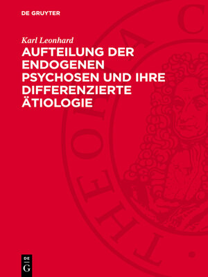 cover image of Aufteilung der endogenen Psychosen und ihre differenzierte Ätiologie